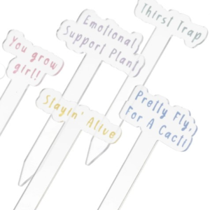 Plant stakes w/sayings